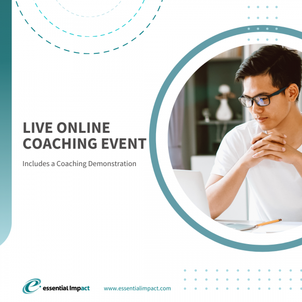 Live Online Coaching Events - Experience Real Play, Not Role Play and learn how to start building a high-performance culture